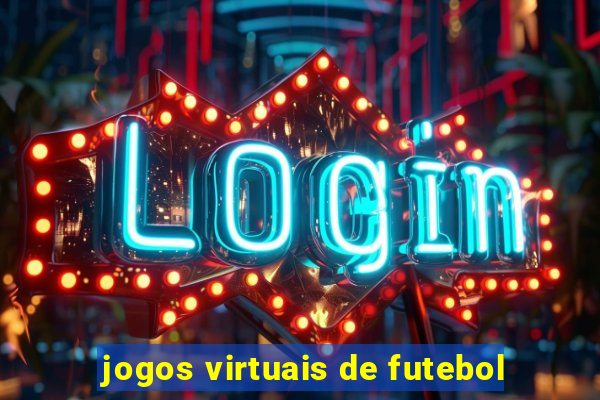 jogos virtuais de futebol